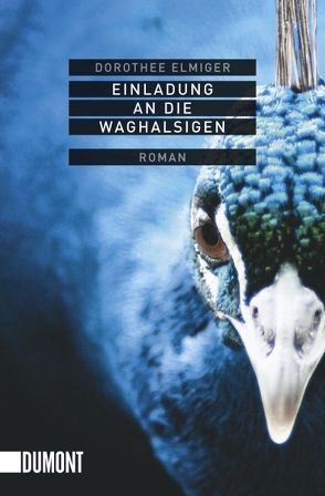 Einladung an die Waghalsigen von Elmiger,  Dorothee