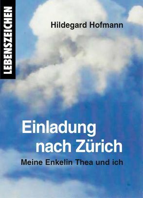 Einladung nach Zürich von Hofmann,  Hildegard, Scholz,  Roswitha