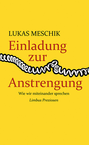 Einladung zur Anstrengung von Meschik,  Lukas