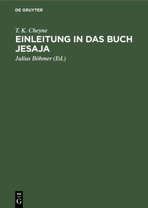 Einleitung in das Buch Jesaja von Boehmer,  Julius, Cheyne,  T. K.