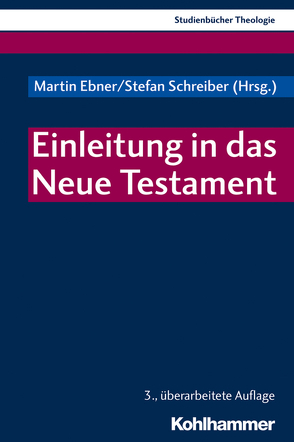 Einleitung in das Neue Testament von Ebner,  Martin, Frevel,  Christian, Gielen,  Marlis, Häfner,  Gerd, Karrer,  Martin, Konradt,  Matthias, Kügler,  Joachim, Muschiol,  Gisela, Rusam,  Dietrich, Sattler,  Dorothea, Schmeller,  Thomas, Schreiber,  Stefan, Theobald,  Michael, Weidemann,  Hans-Ulrich