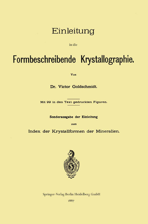 Einleitung in die Formbeschreibende Krystallographie von Goldschmidt,  Victor