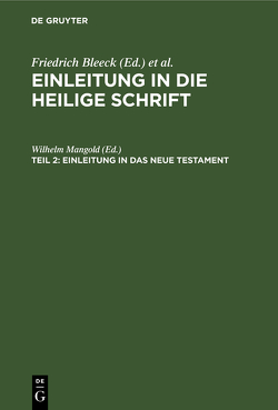 Einleitung in die Heilige Schrift / Einleitung in das Neue Testament von Mangold,  Wilhelm