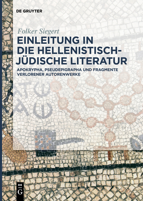 Einleitung in die hellenistisch-jüdische Literatur von Siegert,  Folker