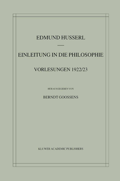 Einleitung in die Philosophie von Goossens,  Berndt, Husserl,  Edmund