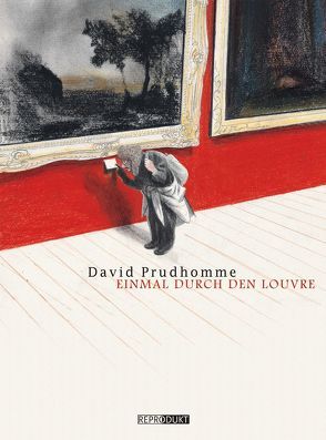 Einmal durch den Louvre von Pröfrock,  Ulrich, Prudhomme,  David