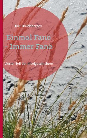 Einmal Fanö – Immer Fanö von Tinkelsbergen,  Kiki