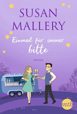 Einmal für immer, bitte von Mallery,  Susan, Senn,  Ivonne