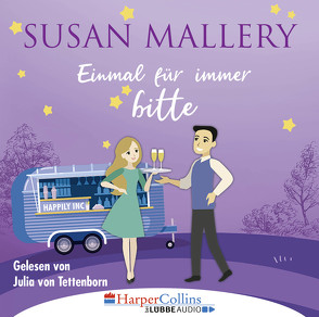 Einmal für immer bitte von Mallery,  Susan, Tettenborn,  Julia von