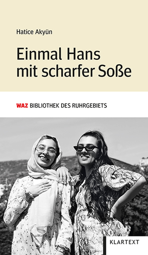 Einmal Hans mit scharfer Soße von Akyün,  Hatice