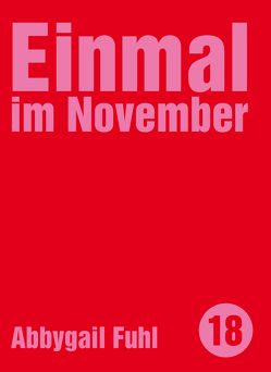 Einmal im November von Fuhl,  Abbygail