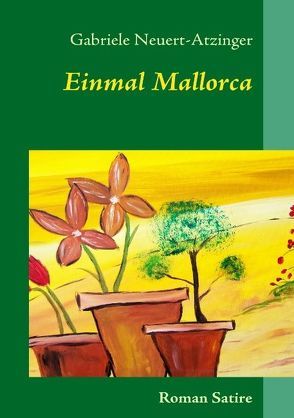 Einmal Mallorca von Neuert-Atzinger,  Gabriele