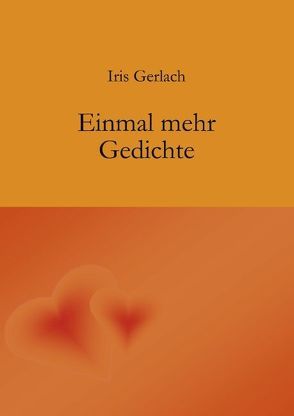 Einmal mehr von Gerlach,  Iris