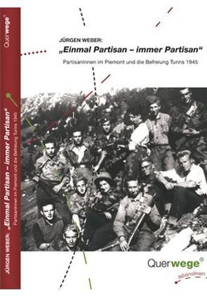 Einmal Partisan – immer Partisan von Weber,  Juergen