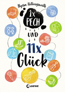 Einmal Pech und elfmal Glück von Haas,  Cornelia, Hollingsworth,  Alyssa, Lecker,  Ann