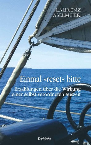 Einmal »reset« bitte von Aselmeier,  Laurenz