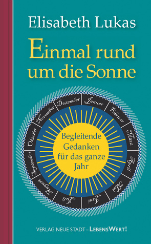 Einmal rund um die Sonne von Lukas,  Elisabeth, Michler,  Elli