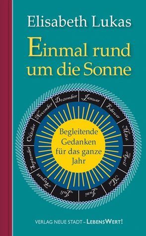 Einmal rund um die Sonne von Lukas,  Elisabeth