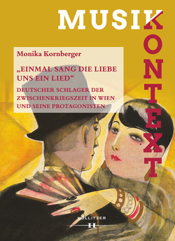 „Einmal sang die Liebe uns ein Lied“ von Kornberger,  Monika