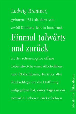 Einmal talwärts und zurück von Brantner,  Ludwig