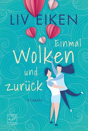 Einmal Wolken und zurück von Eiken,  Liv