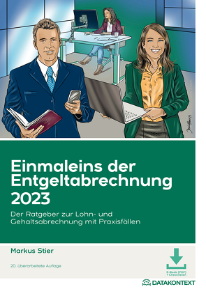 Einmaleins der Entgeltabrechnung 2023 von Stier,  Markus