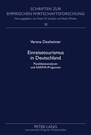 Einreisetourismus in Deutschland von Dexheimer,  Verena