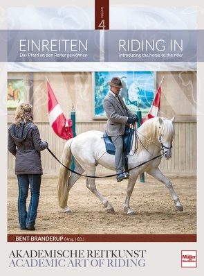 Einreiten in der Akademischen Reitkunst von Branderup (Hrsg.),  Bent