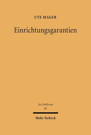 Einrichtungsgarantien von Mager,  Ute