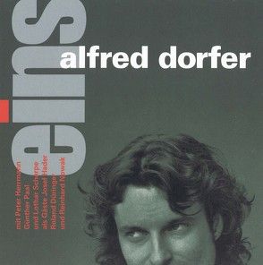 Eins von Dorfer,  Alfred