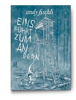 Eins führt zum Andern von Fischli,  Andy