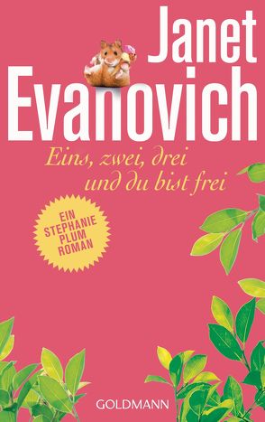 Eins, zwei, drei und du bist frei von Evanovich,  Janet, Stegers,  Thomas