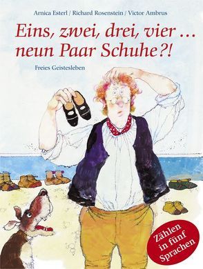 Eins, zwei, drei, vier… neun Paar Schuhe? von Ambrus,  Victor, Esterl,  Arnica, Rosenstein,  Richard