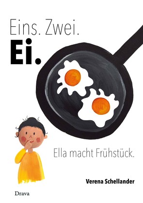 Eins. Zwei. Ei. von Schellander,  Verena