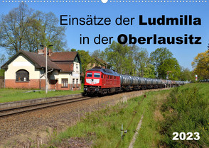 Einsätze der Ludmilla in der Oberlausitz 2023 (Wandkalender 2023 DIN A2 quer) von Heinzke,  Robert