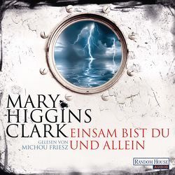 Einsam bist du und allein von Ebnet,  Karl-Heinz, Friesz,  Michou, Higgins Clark,  Mary