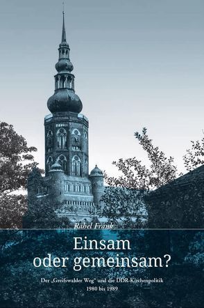 Einsam oder gemeinsam? von Frank,  Rahel