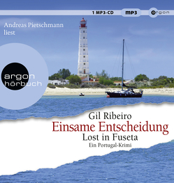 Einsame Entscheidung von Pietschmann,  Andreas, Ribeiro,  Gil