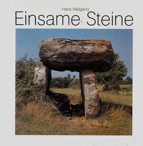 Einsame Steine von Weigand,  Hans