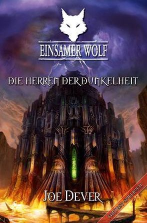 Einsamer Wolf 12 – Die Herren der Dunkelheit von Dever,  Joe, Kühnert,  Alexander