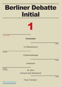 Einsamkeit von Bogen,  Cornelia, Busch,  Ulrich, Döbler,  Marie-Kristin, Dobner,  Petra, Finkeldey,  Jasper, Hannig,  Florian, Hedeler,  Wladislaw, Holst,  Jonathan, Klausnitzer,  Ralf, Peisker,  Johannes, Schenk,  Britta-Marie, Schobin,  Janosch, Schwarz,  Angelika, Segert,  Dieter, Thietz,  Kirsten, Toyota,  Mika, Wittler,  Kathrin, Zierold,  Alexandra