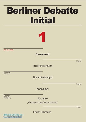 Einsamkeit von Bogen,  Cornelia, Busch,  Ulrich, Döbler,  Marie-Kristin, Dobner,  Petra, Finkeldey,  Jasper, Hannig,  Florian, Hedeler,  Wladislaw, Holst,  Jonathan, Klausnitzer,  Ralf, Peisker,  Johannes, Schenk,  Britta-Marie, Schobin,  Janosch, Schwarz,  Angelika, Segert,  Dieter, Thietz,  Kirsten, Toyota,  Mika, Wittler,  Kathrin, Zierold,  Alexandra