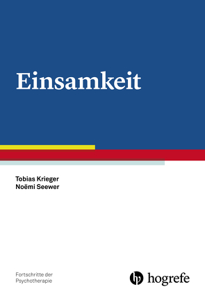 Einsamkeit von Krieger,  Tobias, Seewer,  Noëmi