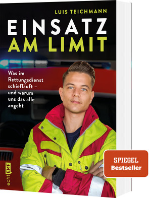 Einsatz am Limit von Fabisch,  Alexandra, Teichmann,  Luis