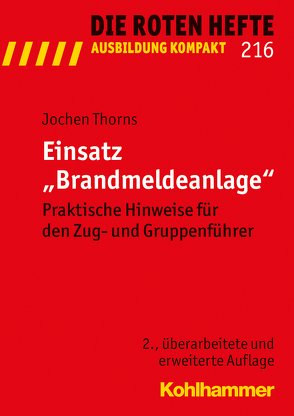 Einsatz „Brandmeldeanlage“ von Thorns,  Jochen