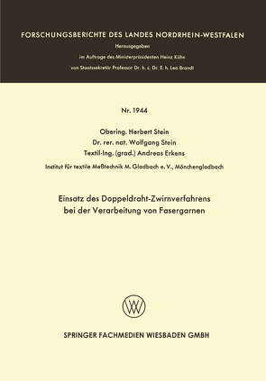 Einsatz des Doppeldraht-Zwirnverfahrens bei der Verarbeitung von Fasergarnen von Stein,  Herbert