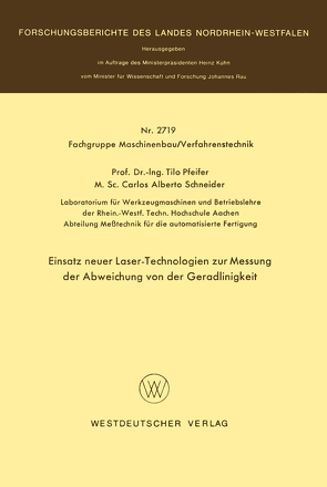 Einsatz neuer Laser-Technologien zur Messung der Abweichung von der Geradlinigkeit von Pfeifer,  Tilo