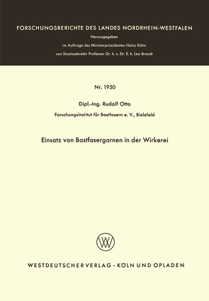 Einsatz von Bastfasergarnen in der Wirkerei von Otto,  Rudolf