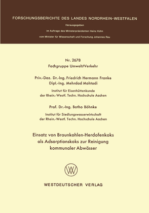 Einsatz von Braunkohlen-Herdofenkoks als Adsorptionskoks zur Reinigung kommunaler Abwässer von Franke,  Friedrich Hermann