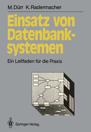 Einsatz von Datenbanksystemen von Dürr,  Martin, Radermacher,  Klaus